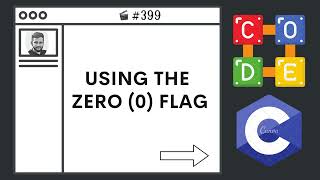 Using the Zero Flag | Ep. 399 | C Programming Language