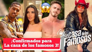 ¡Confirmados para La casa de los Famosos 3!