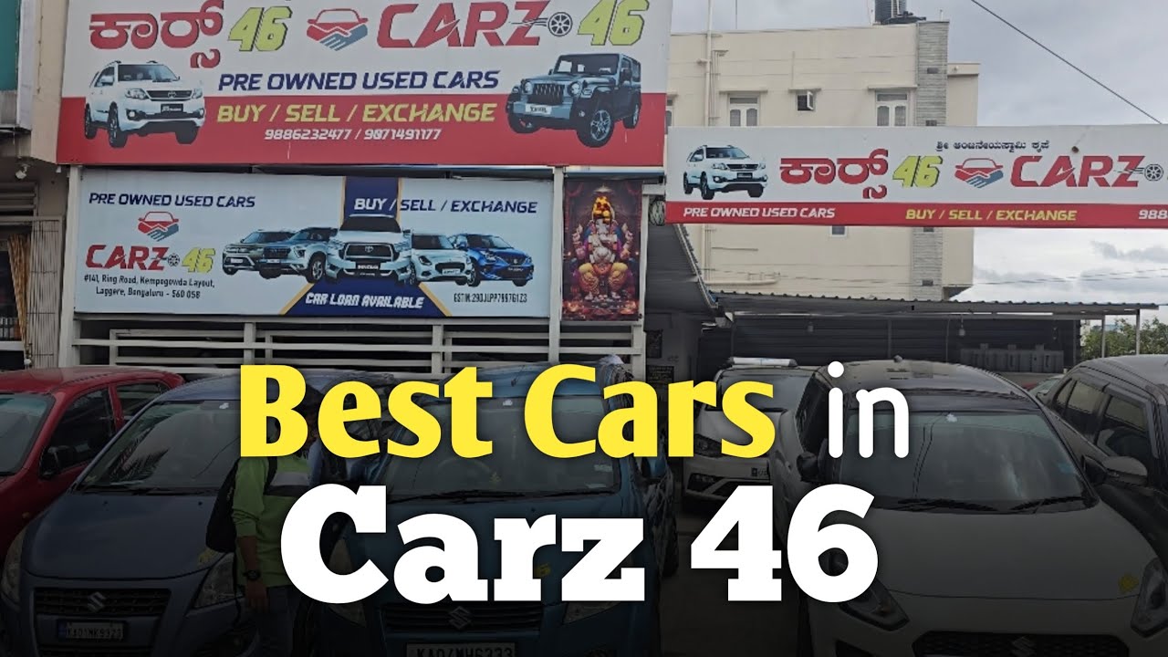 Best Car's Deal In CARZ 46 With Loan Options Low Price Deal  in Bengaluru.