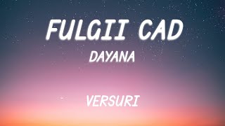 Dayana - Fulgii cad | Lyric Video