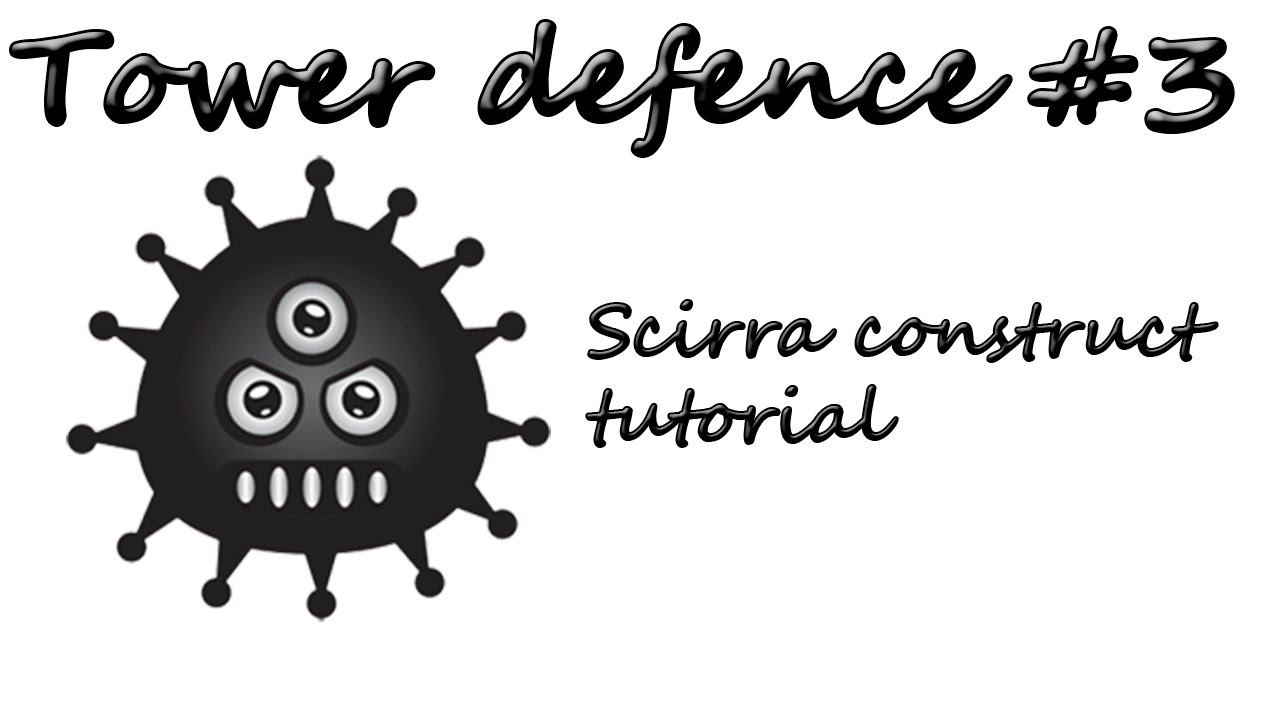 Tower Defence в Scirra construct classic [Создание уровня] #3 - YouTube