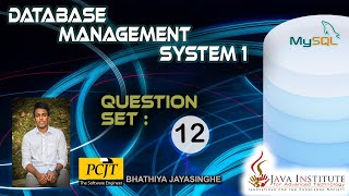DBMS | Question Set 12 | Java Institute | Bhathiya Jayasinghe