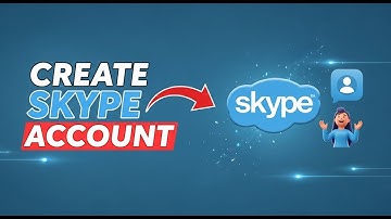 How to Create A Skype Account (2025) | Get Your Skype ID/Name