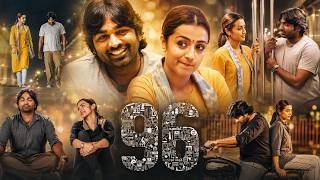 96 Full Movie | Vijay Sethupathi, Trisha Krishnan | Super Hit Tamil Romantic Movie