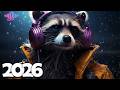 Music Mix 2026 EDM Remixes Of Popular Songs Best EDM Trap DnB 2026