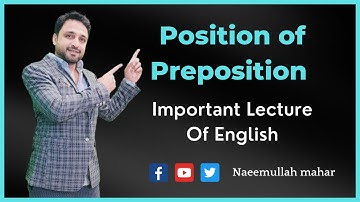 Position of Preposition  | Important English Lecture | Sir Naeemullah mahar