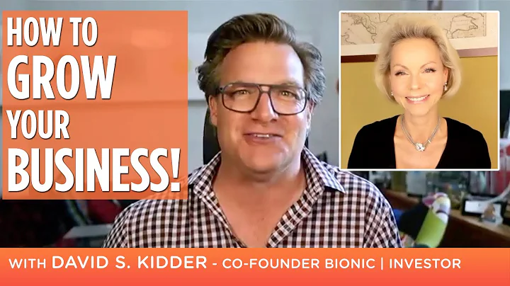 How to Grow Your Business! With David S. Kidder an...