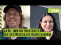 Eric Christian Olsen and Dr. Francesca Dominici Discuss Air Pollution and COVID-19