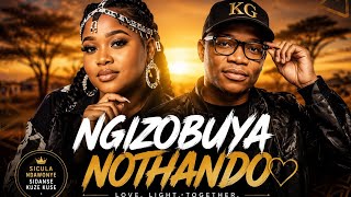 Nkosazana Daughter x Master Kg | Ngizobuya Nothando 2026 new Afro amapiano song