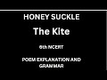 THE KITE # NCERT # 6th class