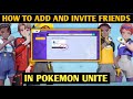 How To Add Friends In Pokemon Unite Mobile | How To Invite Or Join Friends in Pokemon Unite