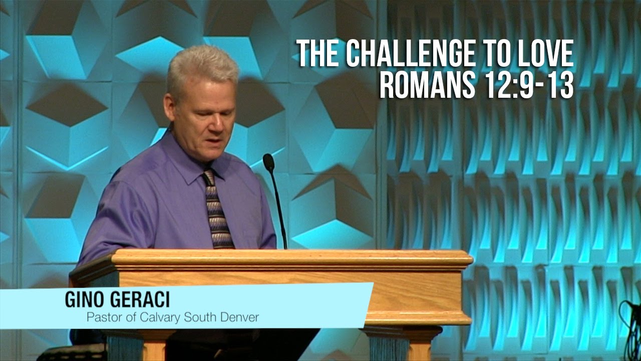 Римлянам 12:9-13, Вызов любви
