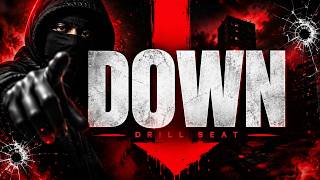 [FREE] DOWN | Aggressive Drill Type Beat - UK Drill x NY Drill