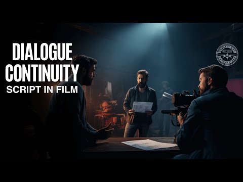 WHAT IS A DIALOGUE CONTINUITY SCRIPT AND WHY IS IT IMPORTANT?