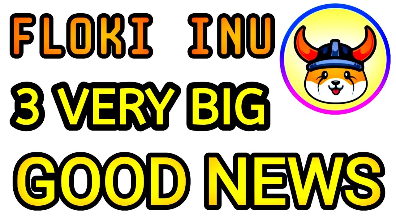 floki inu 3 very good news | floki inu coin news today | Floki inu # ...