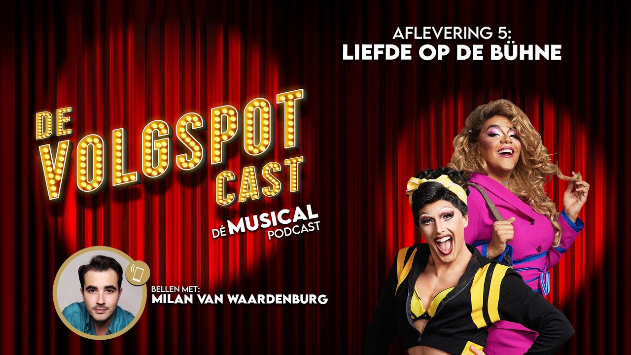 S1 Afl. 5: Liefde op de bühne | De Volgspot Cast