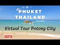 Virtual tour around Patong City and walk on the beach | Phuket Thailand |4 April 2022 @HousePhuket