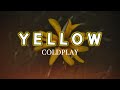 Yellow COLDPLAY Lyric