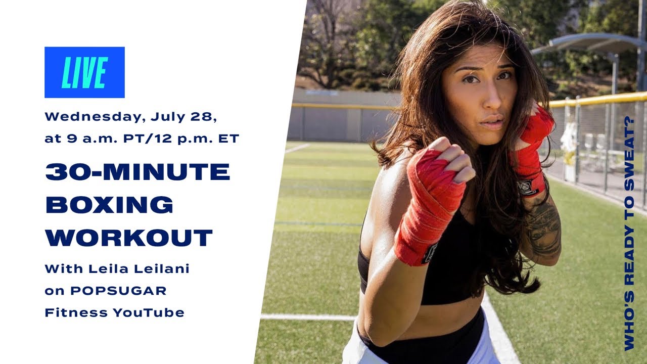 30-Minute Cardio Boxing Workout with Leila Leilani