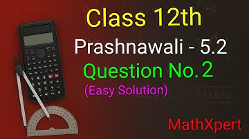 Prashnawali 5.2 class 12th Math question no. 2