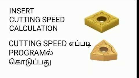 INSERT CUTTING SPEED CALCULATION IN TAMIL
