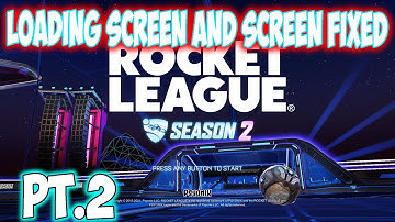How To Fix Rocket League Freeze At The Loading Screen And In Game Part 2! (PS4, PC, Xbox)