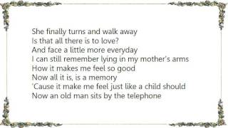 Bad Company - Is That All There Is to Love Lyrics