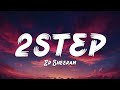 Ed Sheeran 2step Feat Lil Baby Lyrics mp3