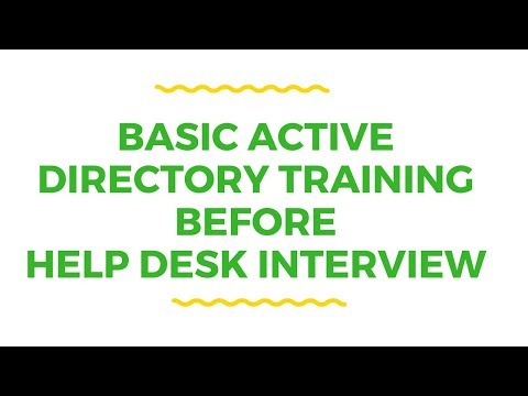 Basic Active Directory Training before Help Desk Interview