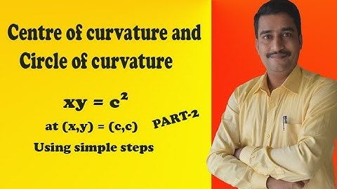 Using simple steps solved Centre  of curvature & Circle of curvature good example (PART-2)