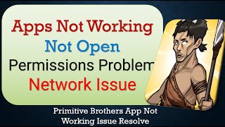 How To Fix Unfortunately, Primitive Brothers App has stopped | Keeps Crashing Problem in Android screenshot 2
