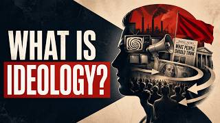 What is Ideology? Big Concepts in Social Theory 