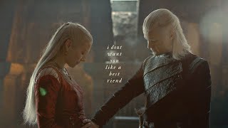 rhaenyra and daemon | don't want you like a best friend (+s2)