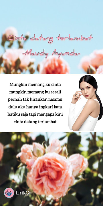 Lagu terpopuler Maudy Ayunda (Cinta Datang Terlambat) #shorts #liriklagu #story30detik #statuswa