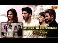 Allu Sirish & Nayanika Pre-Wedding Reception | Allu Arjun | ALLU Weddings |