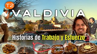 Vemos el Trabajo y Esfuerzo de Valdivia con Carlo von Mühlenbrock | Recomiendo Chile T2E4