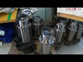 QUY TRÌNH SẢN XUẤT - LẮP RÁP MÁY BƠM CHÌM SẼ NHƯ THẾ NÀO ?