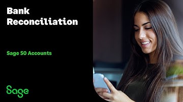 Sage 50 Accounts (UK) - Bank Reconciliation