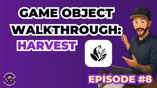 Information 🌾 PlayableMaker 101 – Harvest Game Object Update