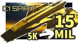 C1 Spirit: 5K to 15 MIL AUEC | Star Citizen in 4K | Ep 3: How to Make Money FAST