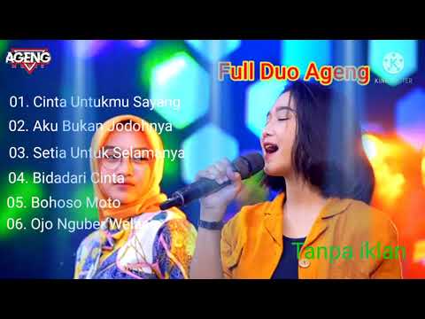 Duo Ageng Full Album Terbaru -Bila nanti, i love mama mantu