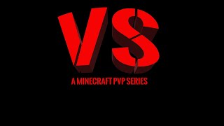 Vs A minecraft pvp series EVENT Livestream