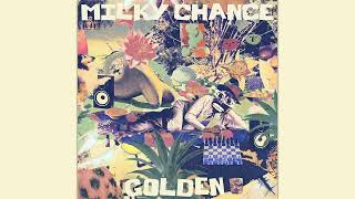 Milky Chance - Golden