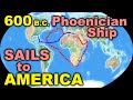 600 B.C. Phoenician Ship SAILS to AMERICA | Book of Mormon Evidence Pt.8