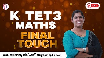 KTET 3 MATHS FINAL TOUCH | LIVE | KTET EXAM 2025