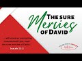 THE SURE MERCIES OF DAVID | FRIDAY PRAISE & WORSHIP | LIGHTHOUSE REVIVAL CHURCH