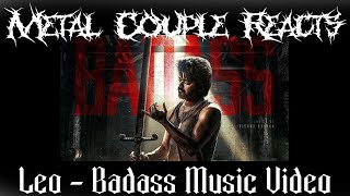 Metal Couple Reacts: Badass - Leo Video Song