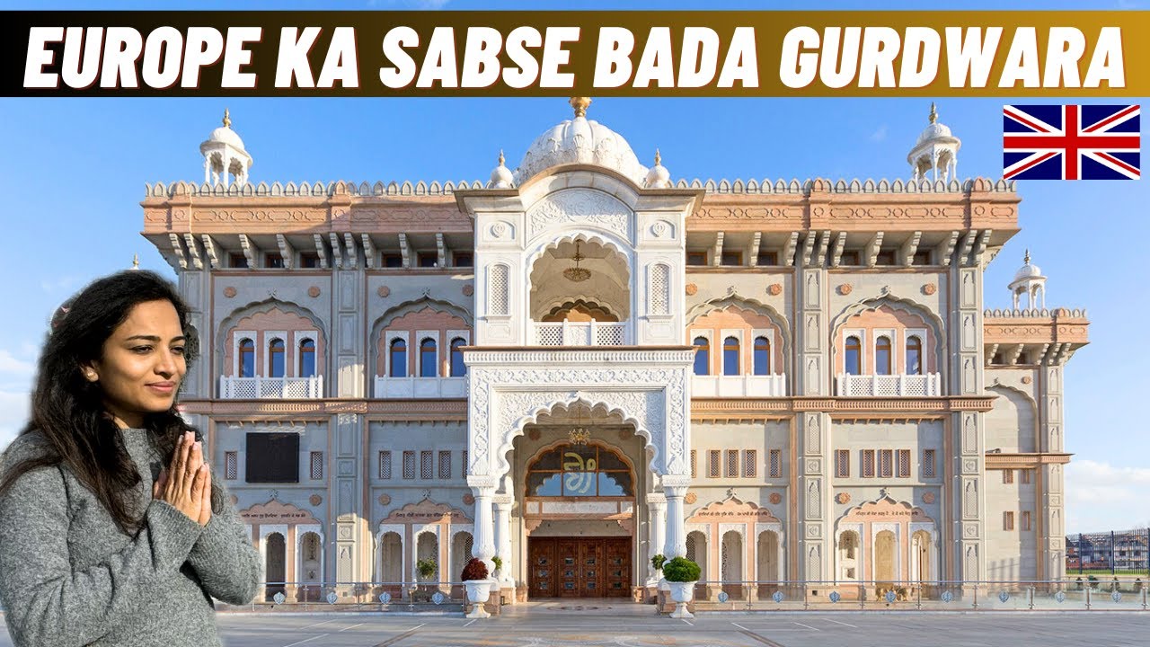 Largest Gurdwara in Europe | Guru Nanak Temple Gravesend UK | Desi Couple in London