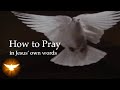 How to Pray - in Jesus