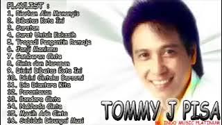 Tommy J Pisa - Full Album (The Best) - (Tanpa Iklan)